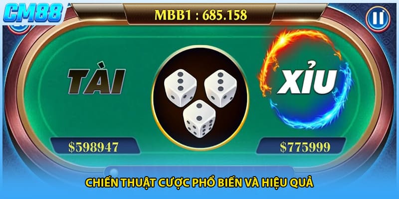 Chiến thuật cược phổ biến và hiệu quả